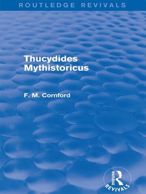cover image of Thucydides Mythistoricus (Routledge Revivals)